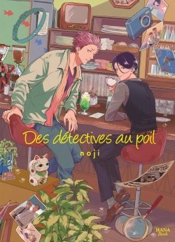 image : Des détectives au poil - Livre (Manga) - Yaoi - Hana Collection