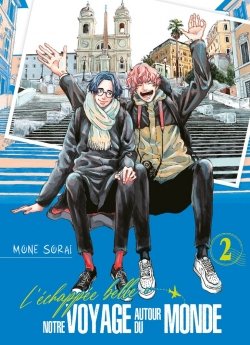 image : L'Échappée belle : notre voyage autour du monde - Tome 2 - Livre (Manga) - Yaoi - Hana Collection