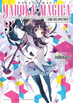 image : Puella Magi Madoka Magica : L'arc des Spectres - Tome 3 - Livre (Manga)