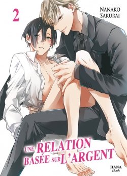 image : Une relation basée sur l'argent - Tome 2 - Livre (Manga) - Yaoi - Hana Book