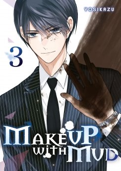 image : Make up with mud - Tome 03 - Livre (Manga)