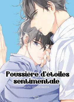 image : Poussiere d'etoiles sentimentale - Livre (Manga) - Yaoi - Hana Book