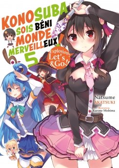 image : Konosuba : Sois bni monde merveilleux ! - Tome 05 (Light Novel) - Roman