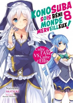 image : Konosuba : Sois bni monde merveilleux ! - Tome 08 (Light Novel) - Roman