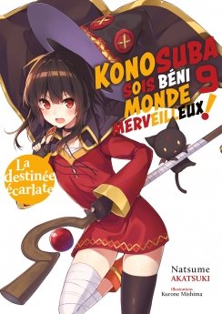 image : Konosuba : Sois béni monde merveilleux ! - Tome 09 (Light Novel) - Roman