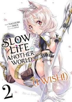 image : Slow Life In Another World (I Wish!) - Tome 02 - Livre (Manga)