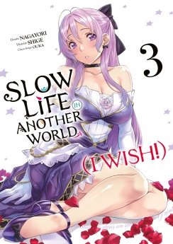 image : Slow Life In Another World (I Wish!) - Tome 03 - Livre (Manga)