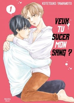 image : Veux tu sucer mon sang ? - Tome 01 - Livre (Manga) - Yaoi - Hana Book
