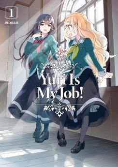 image : Yuri Is My Job! - Tome 01 - Livre (Manga)
