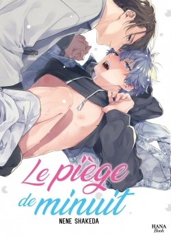 image : Le pige de minuit - Livre (Manga) - Yaoi - Hana Book