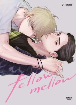 image : Fellow Mellow - Livre (Manga) - Yaoi - Hana Book