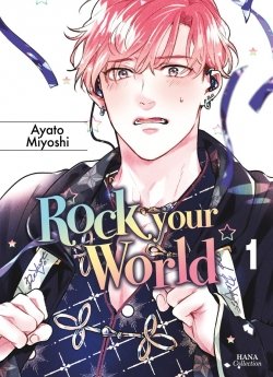 image : Rock your World - Tome 01 - Livre (Manga) - Yaoi - Hana Collection