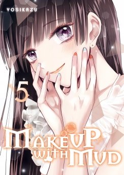 image : Make up with mud - Tome 05 - Livre (Manga)