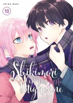 image : Shikimori n'est pas juste mignonne - Tome 10 - Livre (Manga)
