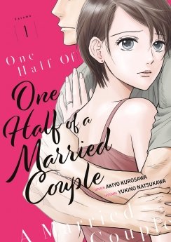 image : One Half of a Married Couple - Tome 1 - Livre (Manga)
