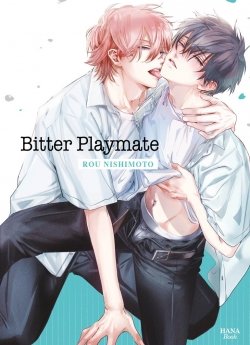 image : Bitter Playmate - Livre (Manga) - Yaoi - Hana Book