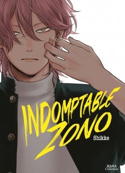 image : Indomptable Zono - Livre (Manga) - Yaoi - Hana Collection