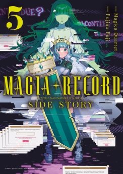 image : Magia Record : Puella Magi Madoka Magica Side Story - Tome 05 - Livre (Manga)