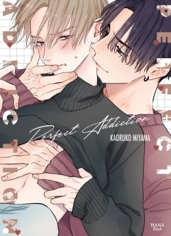 image : Perfect Addiction - Livre (Manga) - Yaoi - Hana Book
