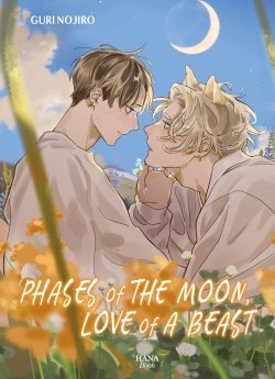 image : Phases of the Moon, Love of a Beast - Livre (Manga) - Yaoi - Hana Book