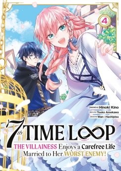 image : 7th Time Loop: The Villainess Enjoys a Carefree Life - Tome 04 - Livre (Manga)