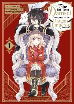 image : The Do-Over Damsel Conquers the Dragon Emperor - Tome 01 - Livre (Manga)