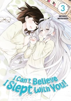 image : I Can't Believe I Slept With You! - Tome 03 - Livre (Manga)