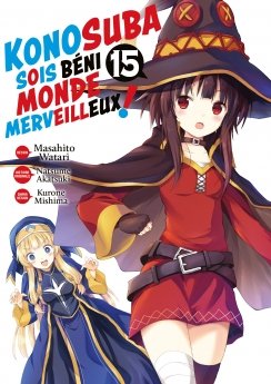 image : Konosuba : Sois Bni Monde Merveilleux ! - Tome 15 - Livre (Manga)
