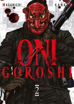 image : Oni Goroshi - Tome 02 - Livre (Manga)