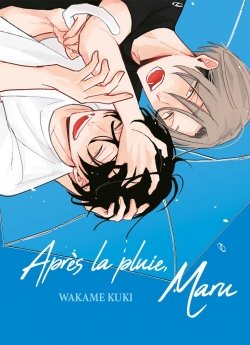 image : Apres la pluie Maru - Livre (Manga) - Yaoi - Hana Collection