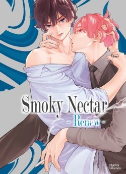 image : Smoky Nectar Renew - Livre (Manga) - Yaoi - Hana Collection