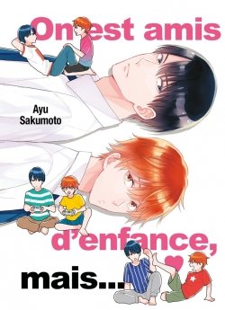 image : On est amis d'enfance, mais... - Livre (Manga) - Yaoi - Hana Book