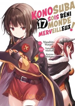 image : Konosuba : Sois Bni Monde Merveilleux ! - Tome 17 - Livre (Manga)