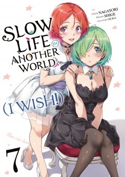image : Slow Life In Another World (I Wish!) - Tome 07 - Livre (Manga)