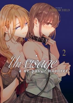 image : Un visage  ne pas montrer - Tome 02 - Livre (Manga)