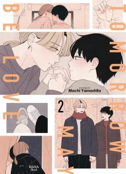 image : Tomorrow Maybe Love - Tome 2 - Livre (Manga) - Yaoi - Hana Book