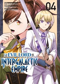 image : I'm the Evil Lord of an Intergalactic Empire - Tome 04 - Livre (Manga)
