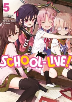 image : School-Live! - Tome 05 - Livre (Manga)