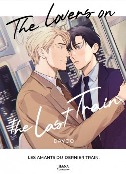 image : The Lovers on the last train - Livre (Manga) - Yaoi - Hana Collection