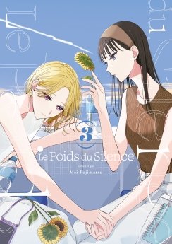 image : Le Poids du Silence - Tome 03 - Livre (Manga)