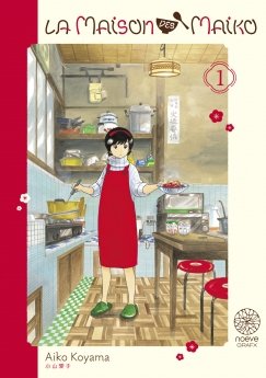 image : La maison des Maiko - Tome 01 - Livre (Manga)