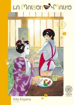 image : La maison des Maiko - Tome 03 - Livre (Manga)