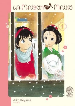 image : La maison des Maiko - Tome 04 - Livre (Manga)