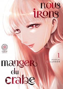 image : Nous irons manger du crabe - Tome 01 - Livre (Manga)