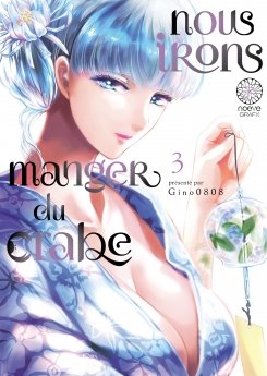 image : Nous irons manger du crabe - Tome 03 - Livre (Manga)