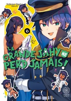 image : La grande Jahy ne perd jamais ! - Tome 06 - Livre (Manga)