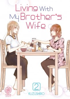 image : Living With My Brother's Wife - Tome 02 - Livre (Manga)