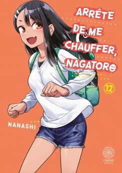 image : Arrte de me chauffer Nagatoro - Tome 12 - Livre (Manga)