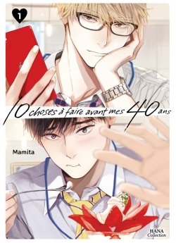 image : 10 choses  faire avant mes 40 ans - Livre (Manga) - Yaoi - Hana Collection