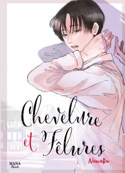 image : Chevelure et flures - Livre (Manga) - Yaoi - Hana Book